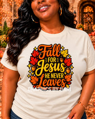 Fall for Jesus, He Never Leaves shirt mockup